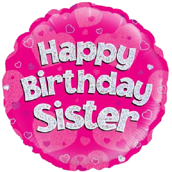 Oaktree Happy Birthday Sister Holographic Balloon 18in 